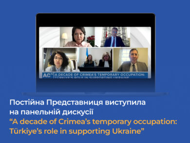 Постійна Представниця виступила на панельній дискусії “A decade of Crimea’s temporary occupation: Türkiye’s role in supporting Ukraine”